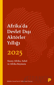 Afrika’da Devlet Dışı Aktörler Yıllığı 2025