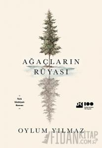 Ağaçların Rüyası