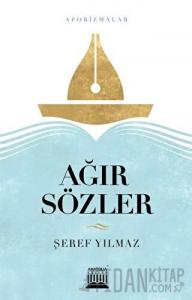 Ağır Sözler