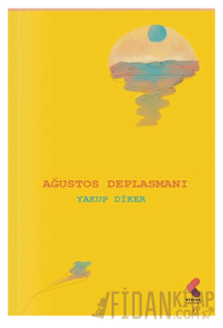 Ağustos Deplasmanı