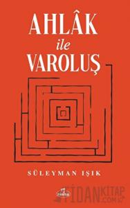 Ahlak ve Varoluş
