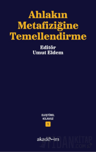 Ahlakın Metafiziğine Temellendirme