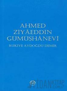 Ahmed Ziyaeddin Gümüşhanevi
