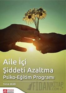 Aile İçi Şiddeti Azaltma Psiko-Eğitim Programı