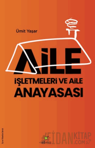 Aile İşletmeleri ve Aile Anayasası
