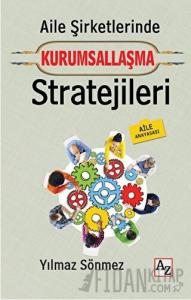 Aile Şirketlerinde Kurumsallaşma Stratejileri