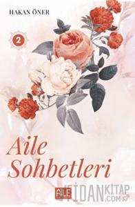 Aile Sohbetleri - 2