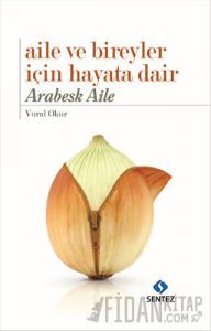 Aile ve Bireyler İçin Hayata Dair