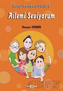 Ailemi Seviyorum