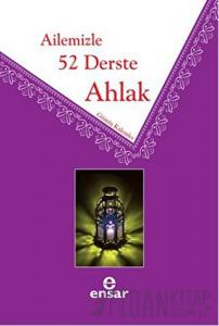 Ailemizle 52 Derste Ahlak