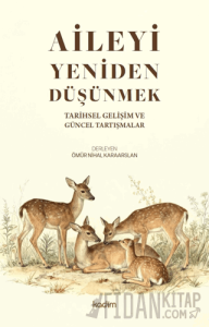 Aileyi Yeniden Düşünmek