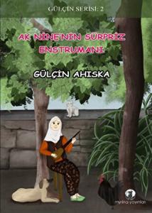 Ak Nine’nin Sürpriz Enstrümanı