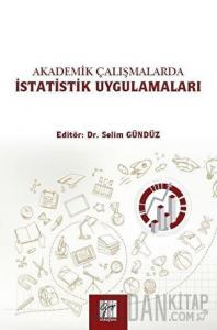 Akademik Çalışmalarda İstatistik Uygulamaları