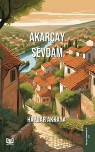Akarçay Sevdam
