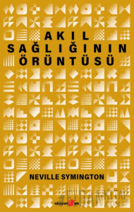 Akıl Sağlığının Örüntüsü