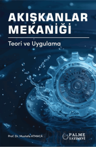 Akışkanlar Mekaniği - Teori ve Uygulama