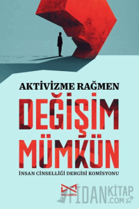 Aktivizme Rağmen Değişim Mümkün