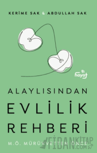 Alaylısından Evlilik Rehberi