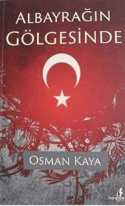 Albayrağın Gölgesinde