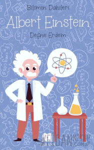 Albert Einstein – Bilimin Dahileri