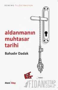 Aldanmanın Muhtasar Tarihi