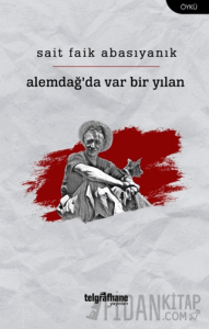 Alemdağ’da Var Bir Yılan