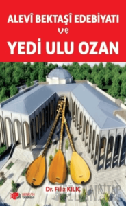 Alevi Bektaşi Edebiyatı ve Yedi Ulu Ozan