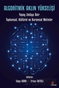 Algoritmik Aklın Yükselişi