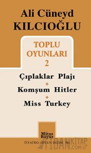 Ali Cüneyd Kılcıoğlu Toplu Oyunları 2