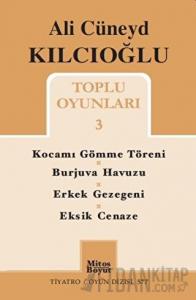 Ali Cüneyd Kılcıoğlu Toplu Oyunları 3