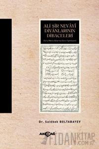 Ali Şir Nevayi Divanlarının Dibaceleri