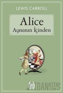 Alice Aynanın İçinden