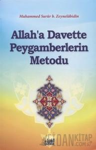 Allah’a Davette Peygamberlerin Metodu