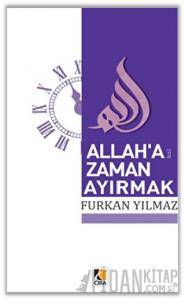 Allah’a Zaman Ayırmak