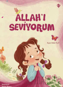 Allah’ı Seviyorum
