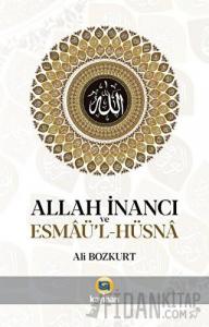 Allah İnancı ve Esmaü'l Hüsna
