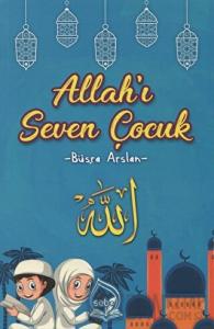 Allah'ı Seven Çocuk