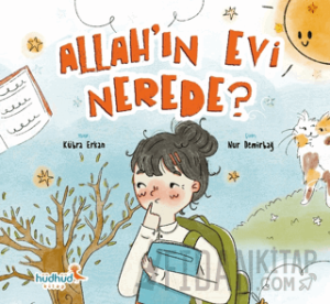Allah'ın Evi Nerede?