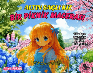 Altın Saçlı Kız Bir Piknik Macerası (Türkçe - Japonca)