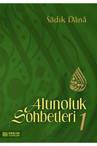 Altınoluk Sohbetleri - 1