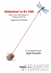 Alzheimer'ın Ev Hâli