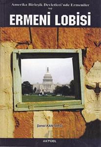 Amerika Birleşik Devletleri’nde Ermeniler ve Ermeni Lobisi