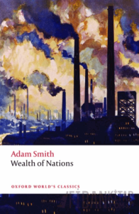 An Inquiry Into The Nature and Causes Of The Wealth Of Nations