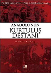 Anadolu’nun Kurtuluş Destanı