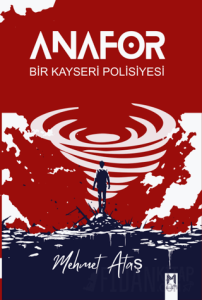 Anafor Bir Kayseri Polisiyesi