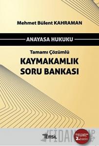 Anayasa Hukuku Tamamı Çözümlü Kaymakamlık Soru Bankası