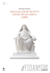 Anayasa Hukukunun Genel Esaslarına Giriş