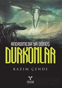 Andromeda’ya Dönüş Durkonlar