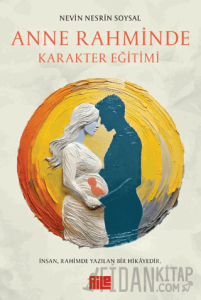 Anne Rahminde Karakter Eğitimi