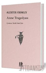 Anne Tragedyası